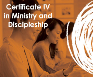 Certificate IV in Ministry and Discipleship a double Cert IV course offered at Energise Bible College